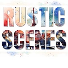 Rustic Scenes