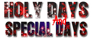 Holy Days & Special Days